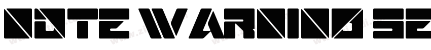 NOTE WARNING SERIO字体转换
